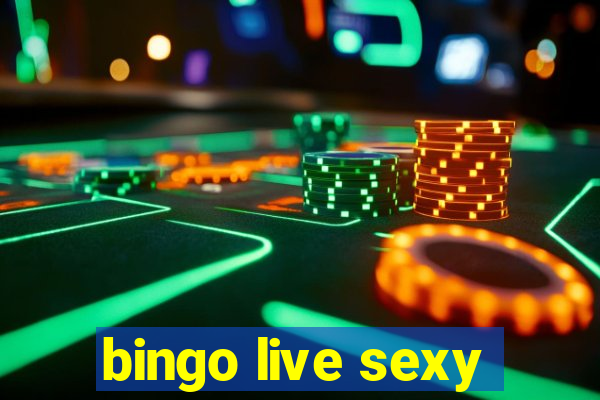 bingo live sexy